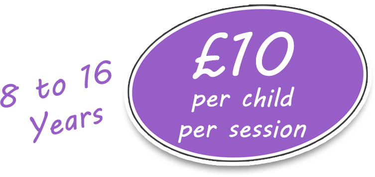 £10 per child per session - 8 to 16 years old