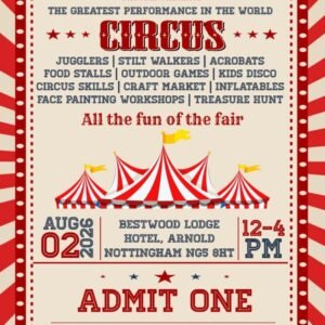 Circus family fun day poster for Bestwood Lodge Hotel Arnold Nottingham, featuring jugglers, stilt walkers, acrobats, circus skills, outdoor games, inflatables, face painting, food stalls and craft market on 2 August 2026